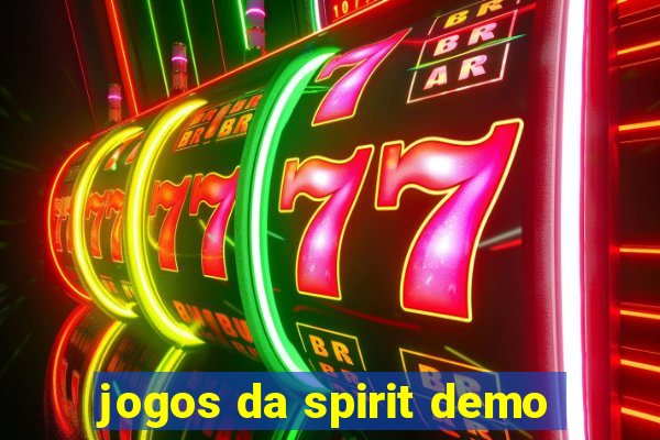 jogos da spirit demo