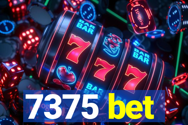 7375 bet