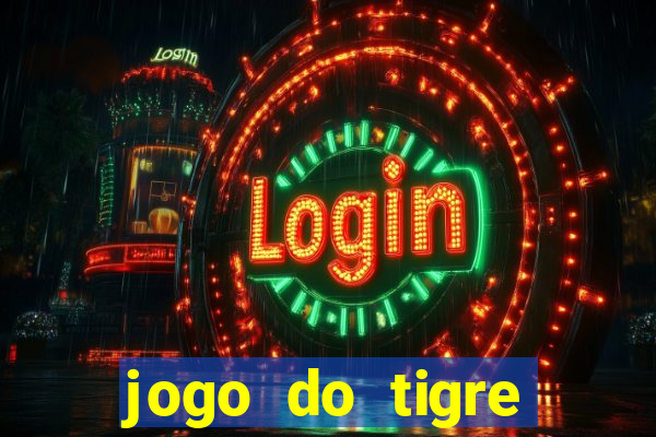 jogo do tigre minimo 1 real