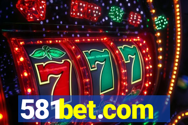 581bet.com