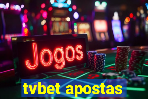 tvbet apostas