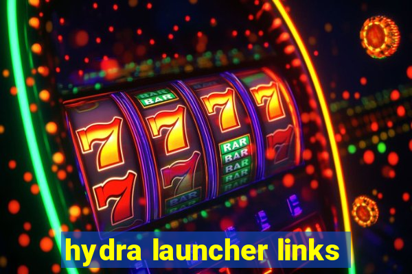 hydra launcher links