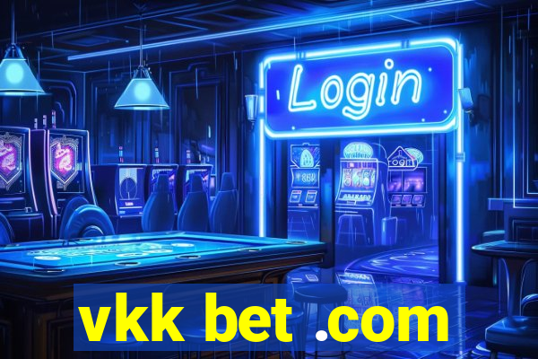 vkk bet .com