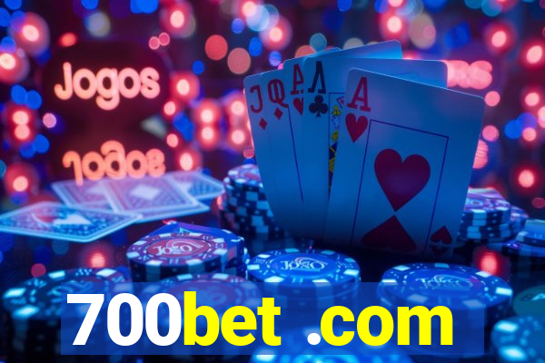 700bet .com