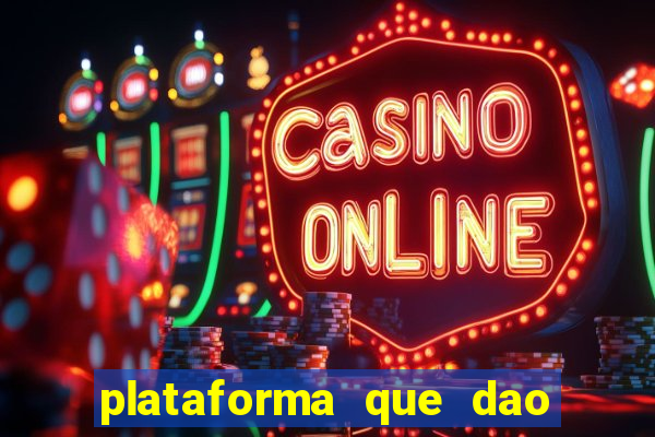 plataforma que dao bonus de cadastro