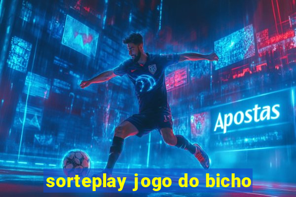 sorteplay jogo do bicho