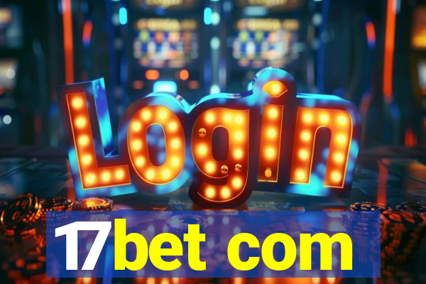 17bet com