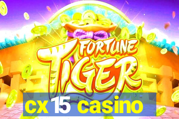 cx15 casino