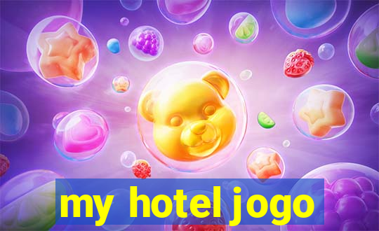 my hotel jogo