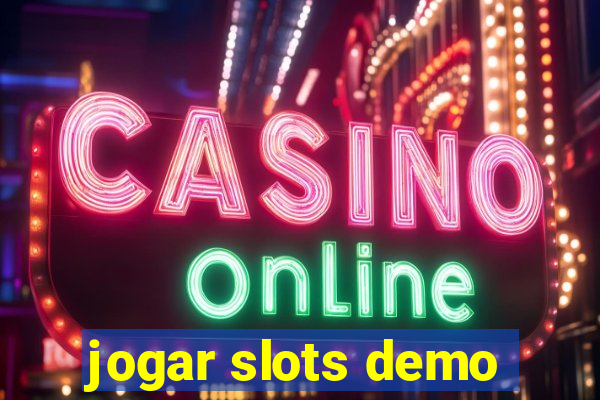 jogar slots demo