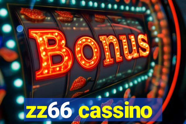 zz66 cassino