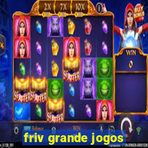 friv grande jogos