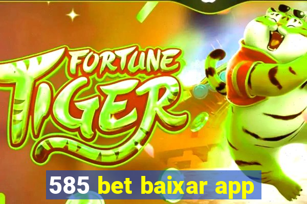 585 bet baixar app