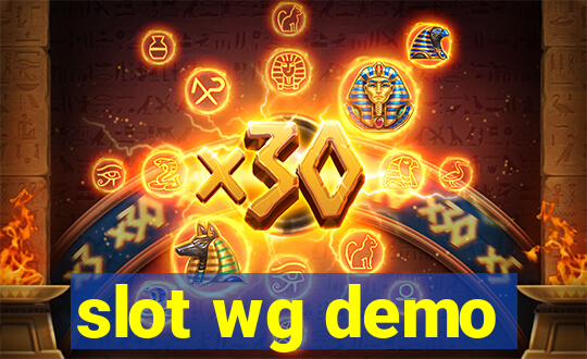 slot wg demo