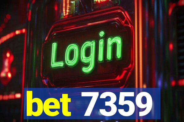 bet 7359