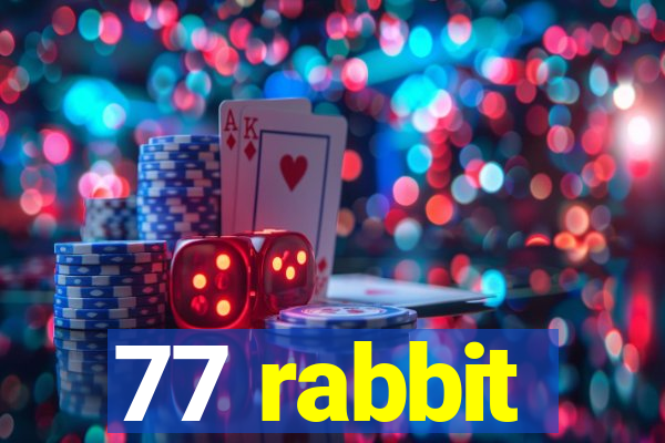 77 rabbit