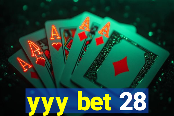 yyy bet 28