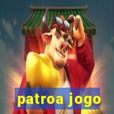 patroa jogo