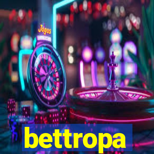 bettropa