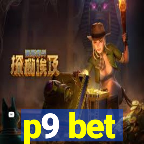 p9 bet