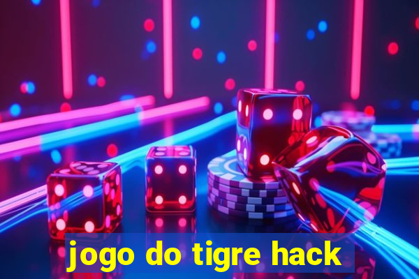 jogo do tigre hack