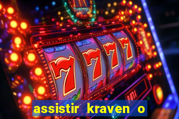 assistir kraven o caçador dublado