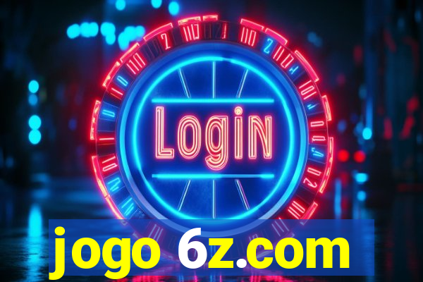 jogo 6z.com