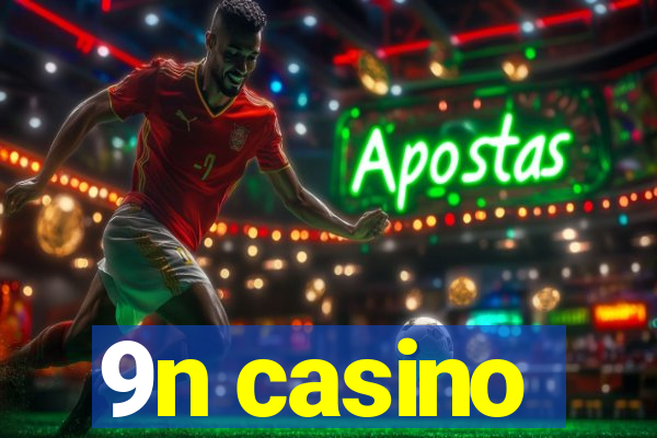 9n casino