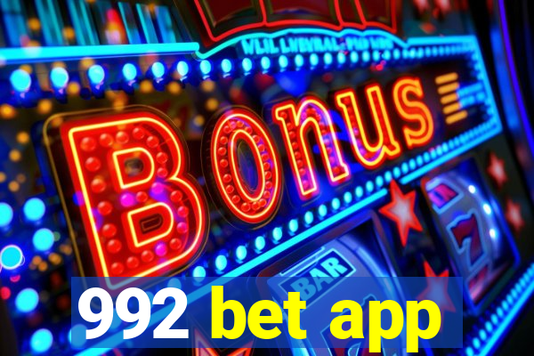 992 bet app