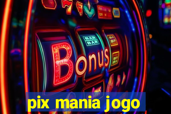 pix mania jogo