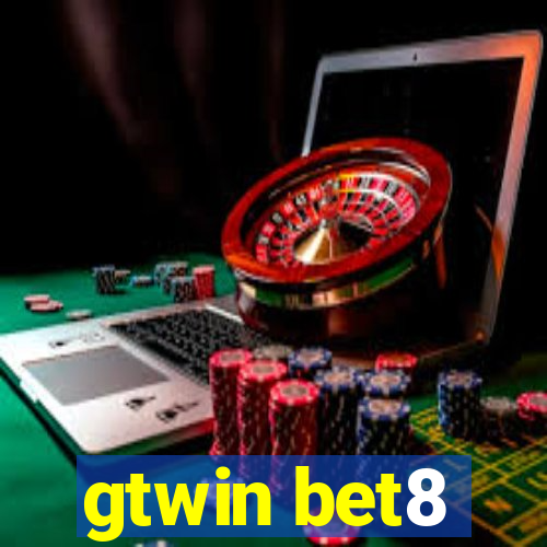 gtwin bet8