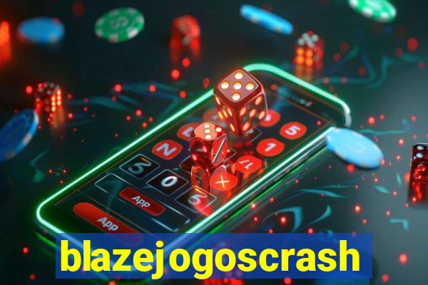 blazejogoscrash