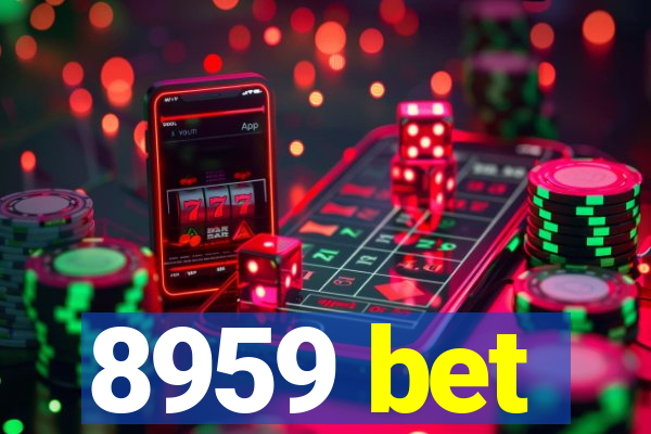 8959 bet