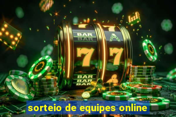 sorteio de equipes online