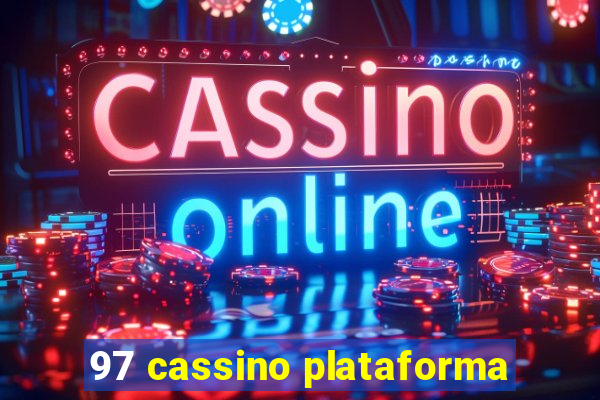 97 cassino plataforma