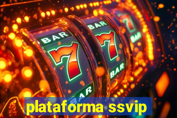 plataforma ssvip