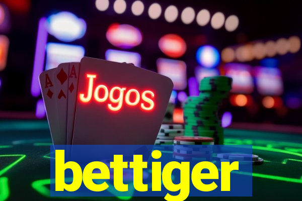 bettiger