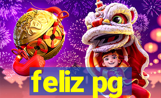 feliz pg