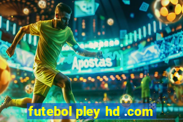 futebol pley hd .com