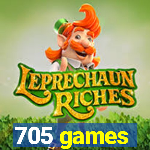 705 games