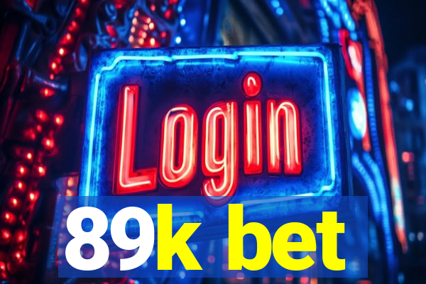 89k bet