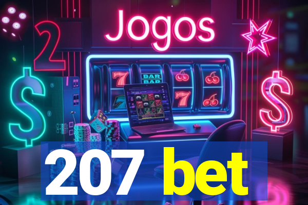 207 bet