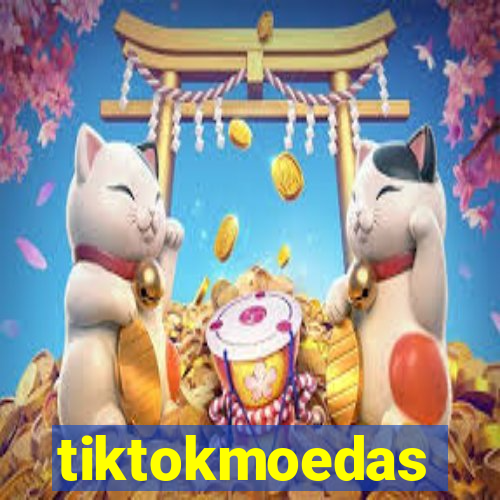 tiktokmoedas