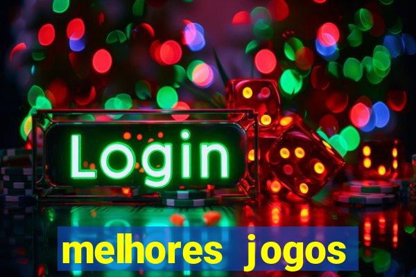 melhores jogos gratis para celular