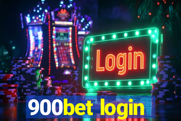 900bet login