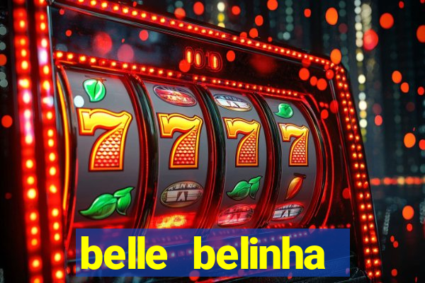 belle belinha vazados gratis