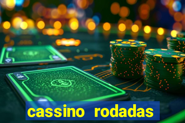 cassino rodadas gratis sem deposito