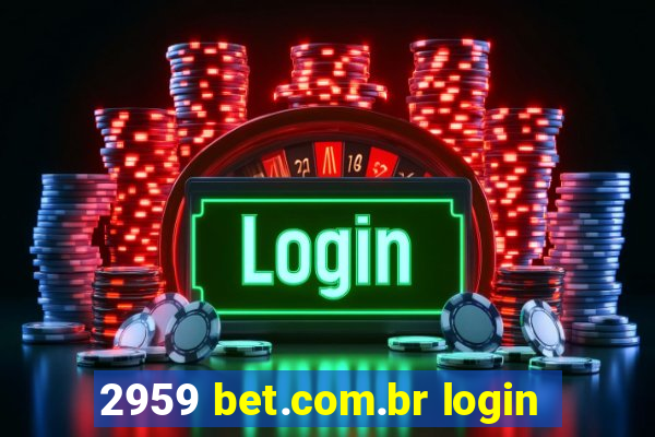 2959 bet.com.br login