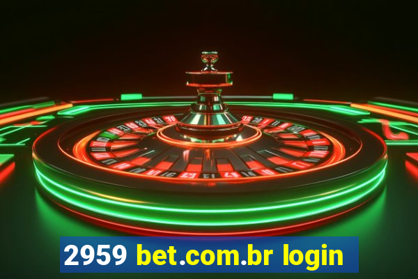 2959 bet.com.br login