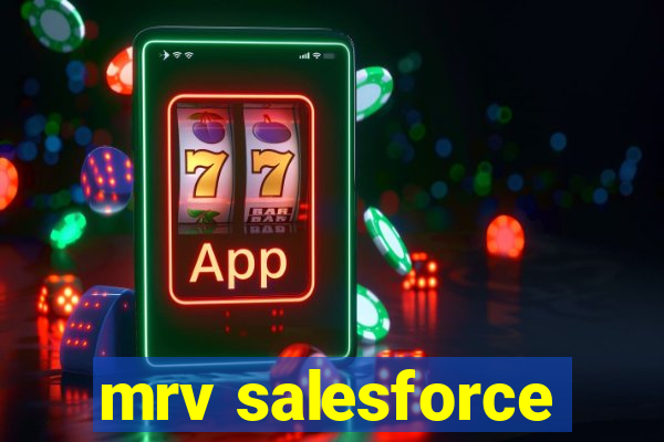 mrv salesforce